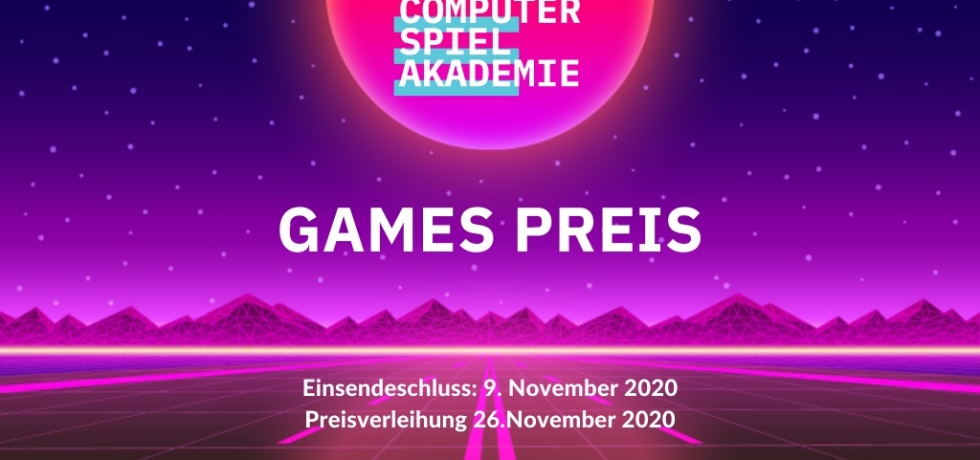 Games Preis der Computerspielakademie 2020 Preisverleihung Einsendeschluss